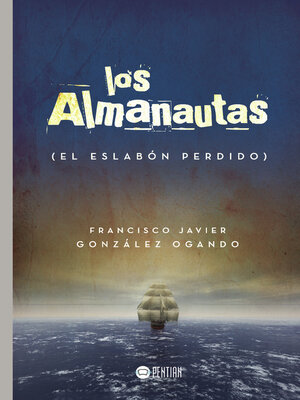 cover image of Los Almanautas (El eslabón perdido)